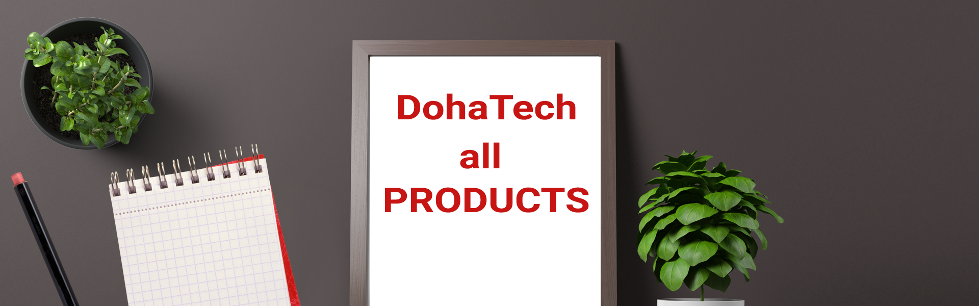 DohaTech Products